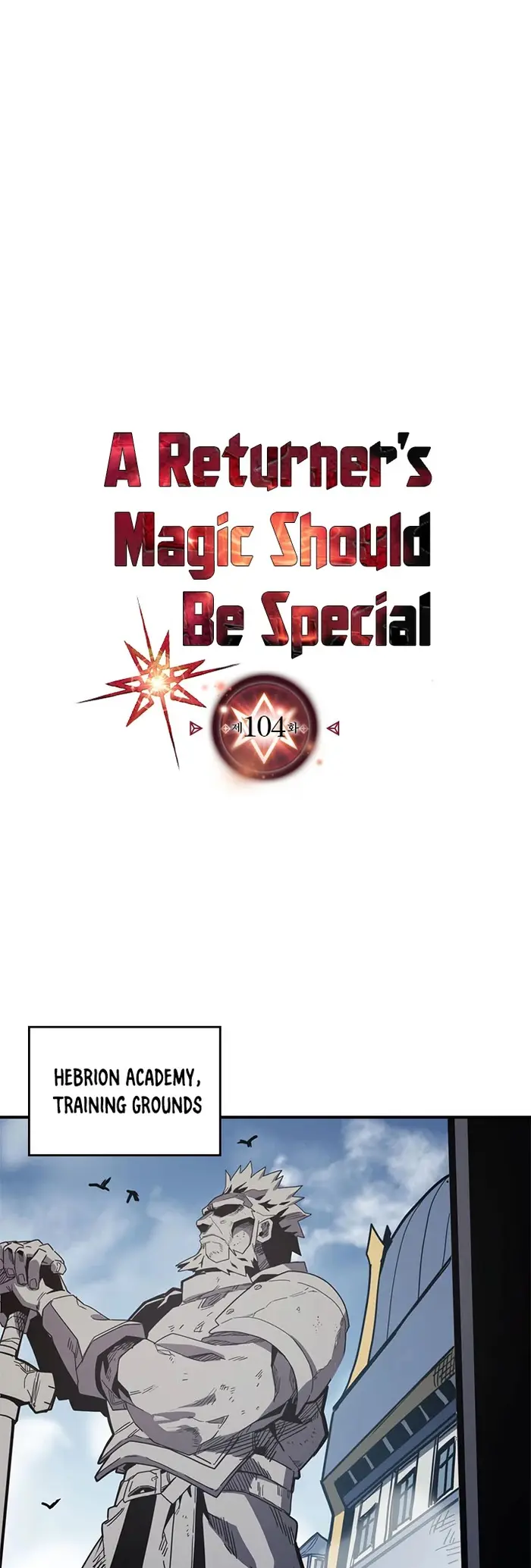 A Returner’s Magic Should Be Special Chapter 104 image 02_optimized